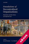 Cover of Foundations of Decentralized Organizations: Blockchain and the Future of Corporate Law (eBook)