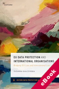 Cover of EU Data Protection and International Organisations: Bridging EU law and International Law (eBook)