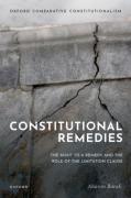 Cover of Constitutional Remedies: The Right to a Remedy and the Role of the Limitation Clause