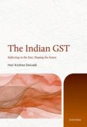 Cover of The Indian GST: Reflecting on the Past, Shaping the Future