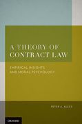 Cover of A Theory of Contract Law: Empirical Insights and Moral Psychology