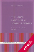 Cover of The Legal Language of Scottish Burghs: Standardization and Lexical Bundles (1380-1560) (eBook)