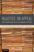Cover of Injustice On Appeal: The United States Courts of Appeals in Crisis