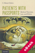 Cover of Patients with Passports: Medical Tourism, Law, and Ethics (eBook)