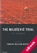 Cover of The Milosevic Trial: An Autopsy (eBook)