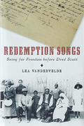 Cover of Redemption Songs: Suing for Freedom before Dred Scott