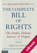 Cover of The Complete Bill of Rights: The Drafts, Debates, Sources, & Origins (eBook)