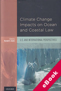 Cover of Climate Change Impacts on Ocean and Coastal Law: U.S. and International Perspectives (eBook)