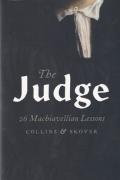 Cover of The Judge: 26 Machiavellian Lessons