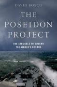 Cover of The Poseidon Project: The Struggle to Govern the World's Oceans