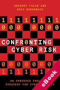 Cover of Confronting Cyber Risk: An Embedded Endurance Strategy for Cybersecurity (eBook)