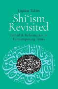 Cover of Shi'ism Revisited: Ijtihad and Reformation in Contemporary Times