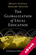 Cover of The Globalization of Legal Education: A Critical Perspective (eBook)