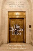 Cover of The Elevator Effect: Contact and Collegiality in the American Judiciary