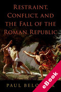 Cover of Restraint, Conflict, and the Fall of the Roman Republic (eBook)