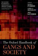 Cover of The Oxford Handbook of Gangs and Society