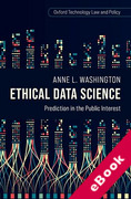 Cover of Ethical Data Science: Prediction in the Public Interest (eBook)
