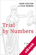 Cover of Trial by Numbers: A Lawyer's Guide to Empirical Evidence (eBook)