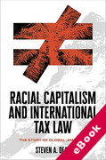 Cover of Racial Capitalism and International Tax Law: The Story of Global Jim Crow (eBook)