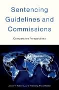 Cover of Sentencing Guidelines and Commissions: Comparative Perspectives