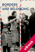 Cover of Borders and Belonging: Toward a Fair, Realistic, and Sustainable Immigration Policy (eBook)