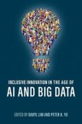 Cover of Inclusive Innovation in the Age of AI and Big Data