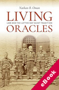 Cover of Living Oracles: Law and the Latter-day Saint Tradition (eBook)