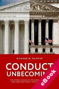 Cover of Conduct Unbecoming: The Ethics Crisis at the Supreme Court and How Legitimacy Can be Restored (eBook)