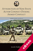 Cover of Attribution of Non-State Actor Conduct During Armed Conflict (eBook)