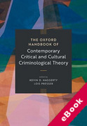 Cover of The Oxford Handbook of Contemporary Critical and Cultural Criminological Theory (eBook)