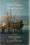 Cover of A Manual of United Kingdom Oil and Gas Law
