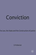 Cover of Conviction: The Law, the State and the Construction of Justice