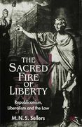 Cover of The Sacred Fire of Liberty: Republicanism, Liberalism, and the Law