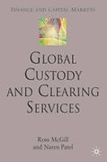 Cover of Global Custody and Clearing Services