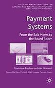 Cover of Payment Systems: From the Salt Mines to the Board Room