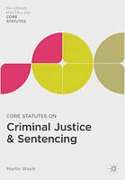 Cover of Core Statutes on Criminal Justice and Sentencing