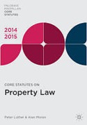 Cover of Core Statutes on Property Law 2014-2015