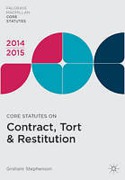 Cover of Core Statutes on Contract, Tort & Restitution 2014-2015