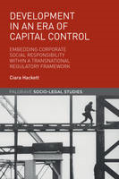 Cover of Development in an Era of Capital Control: Corporate Social Responsibility Within a Transnational Regulatory Framework