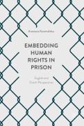 Cover of Embedding Human Rights in Prison: English and Dutch Perspectives