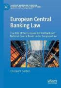 Cover of European Central Banking Law: The Role of the European Central Bank and National Central Banks under European Law