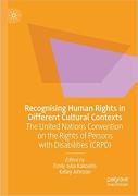 Cover of Recognising Human Rights in Different Cultural Contexts: The United Nations Convention on the Rights of Persons with Disabilities (CRPD)