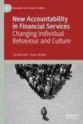 Cover of New Accountability in Financial Services: Changing Individual Behaviour and Culture