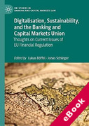 Cover of Digitalisation, Sustainability, and the Banking and Capital Markets Union: Thoughts on Current Issues of EU Financial Regulation (eBook)