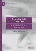 Cover of Assessing Hate Crime Laws: A Multidisciplinary Perspective