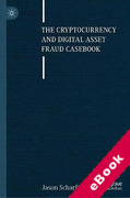 Cover of The Cryptocurrency and Digital Asset Fraud Casebook (eBook)