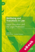 Cover of Wellbeing and Transitions in Law: Legal Education and the Legal Profession (eBook)