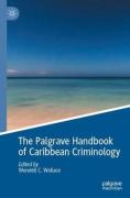 Cover of The Palgrave Handbook of Caribbean Criminology