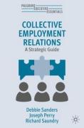Cover of Collective Employment Relations: A Strategic Guide