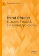 Cover of Patent Valuation: Economic, Financial, and Market Approaches